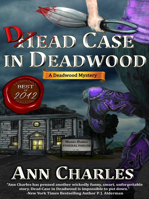 Title details for Dead Case in Deadwood by Ann Charles - Available
